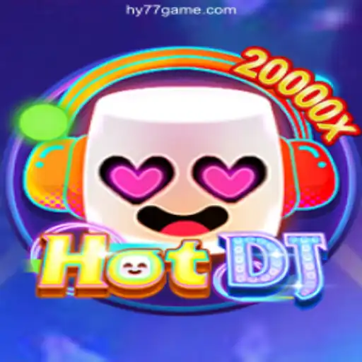 Exploring HotDJ: An Innovative Gaming Experience on HY77.bet⭐️